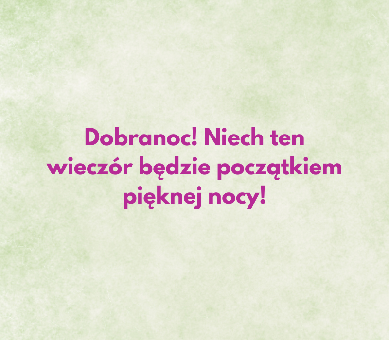 Proste życzenia na dobranoc