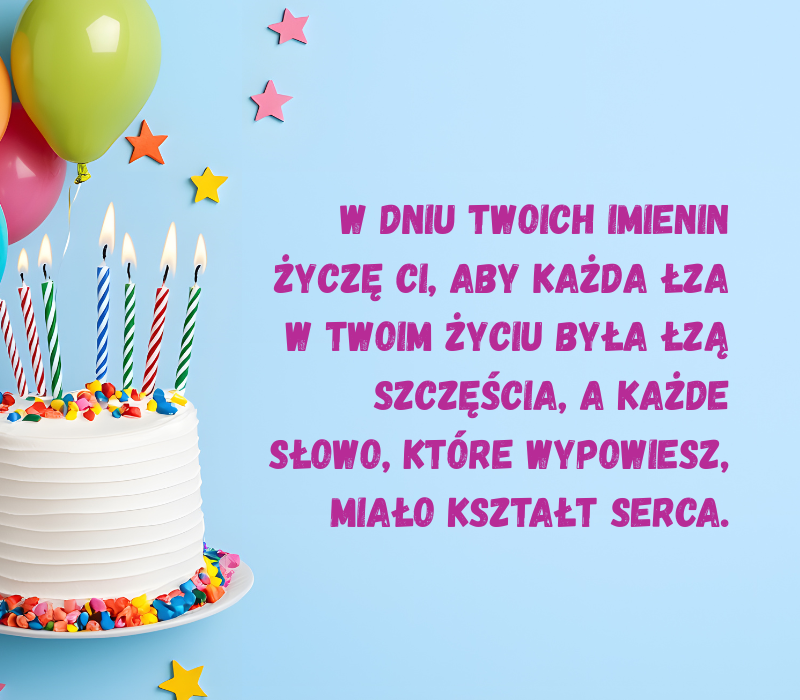 Gotowe Życzenia Imieninowe z przesłaniem emocjonalnym